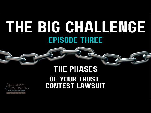 The Big Challenge: Episode Three -- The Litigation Process Overview