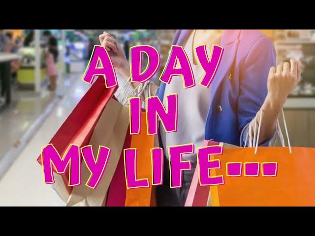 A Day In My Life | Anne Galito