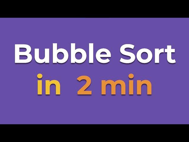 Bubble Sort in 2 min (Python)