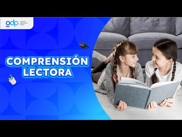 20 - 08 l GRUPO DOCENTE PERÚ l NOMBRAMIENTO 2024 - COMPRENSIÓN LECTORA