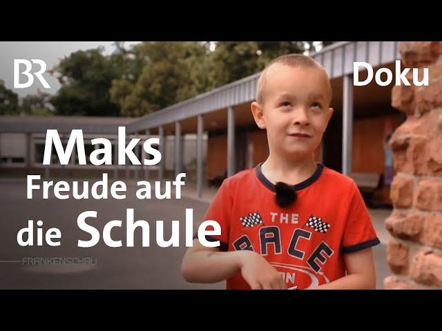 Der blinde Maks - Vorfreude auf die Einschulung | Maks 2/7 | Frankenschau | BR | Doku