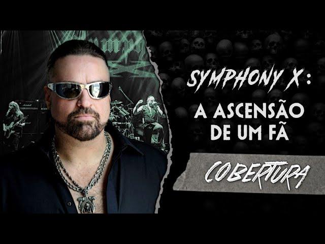 SYMPHONY X: A ASCENSÃO DE UM FÃ | Curitiba, 2024 | Heavy Talk