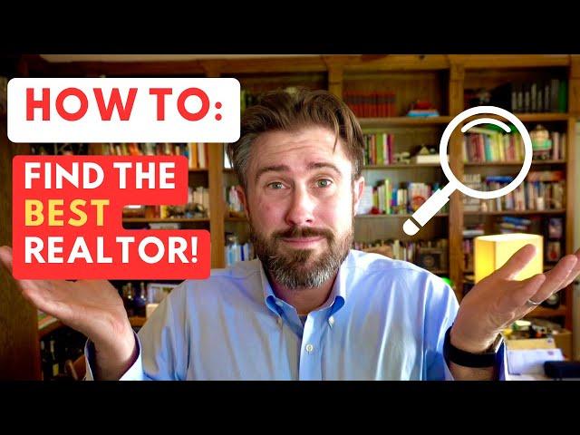 How to Find the Best Realtor Near Me