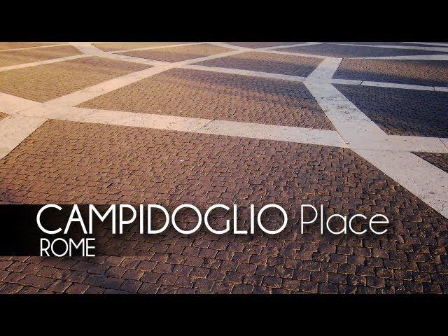 [HD] Piazza Del CAMPIDOGLIO (Roma - Italia)