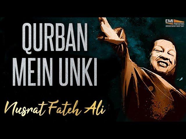 Qurban Mein Unki | Nusrat Fateh Ali Khan | EMI Pakistan Originals