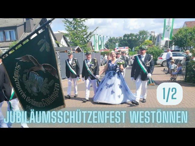 Westönnen / Werl Jubiläumsschützenfest Teil 1/2 Festumzug Parade Juli 2024