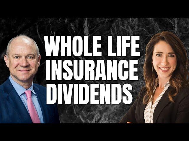 Whole Life Insurance Dividends Demystified