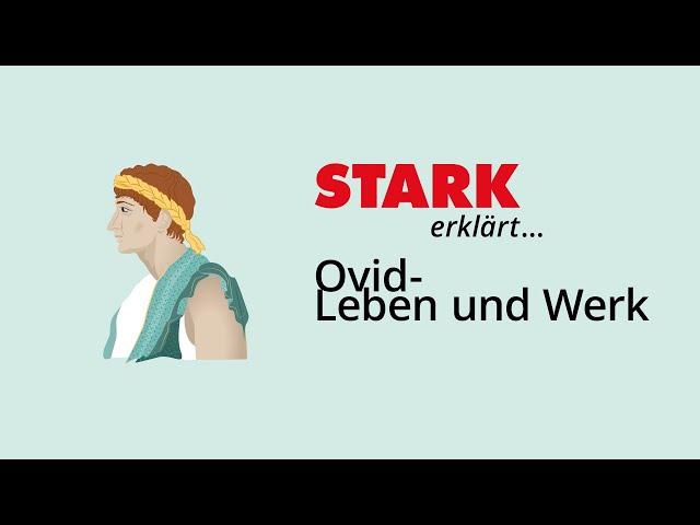 Ovid Leben und Werk | STARK erklärt