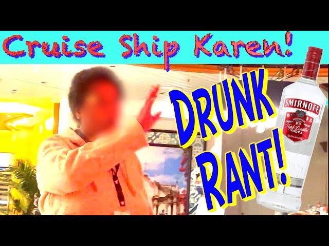 Cruise Ship Karen! ‍️ Drunk and Disorderly on Navigator of the Seas! 