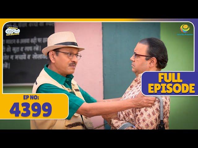 FULL EPISODE! 4399 - Bhide kyu darr raha hai popatlal se? | Taarak Mehta Ka Ooltah Chashmah