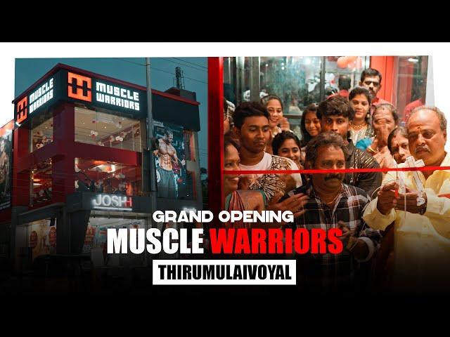 Muscle Warriors Thirumulaivoyal Celebrates its Grand Opening| Took a lot of Blood, Sweat & Sacrifice