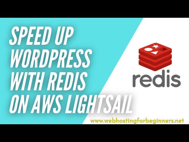 How to speed up your WordPress site with Redis Cache on AWS Lightsail