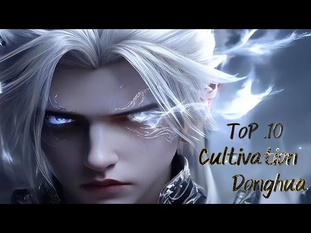 Top 10 Cultivation Anime-Donghua to watch in 2024 #3