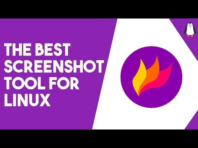 The Best Screenshot Tool For Linux