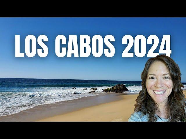 First Impressions of Los Cabos in 2024  Returning to Cabo After 3 Years!