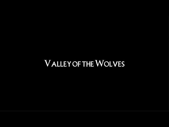 Valley of the Wolves - Episode 1 Trailer