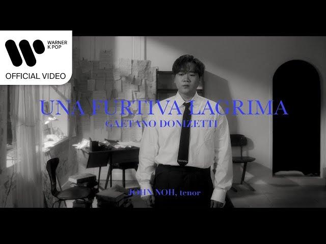 [Music Video] 존노 (John Noh) - 남몰래 흐르는 눈물 (Una Furtiva Lagrima)-One Take