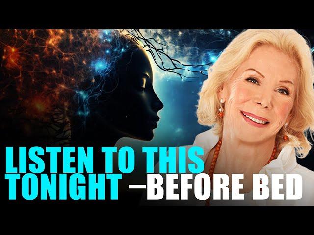 JUST ONE NIGHT TO ATTRACT MIRACLES |  LOUISE HAY REPROGRAM YOUR MIND WHILE YOU SLEEP