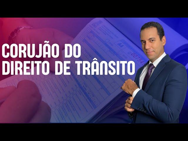 1º CORUJÃO DO DIREITO DE TRÂNSITO - PAULO ANDRÉ CIRINO