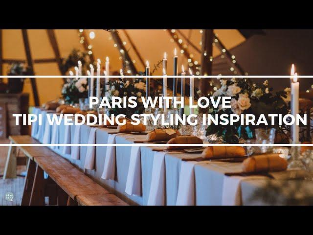 Tipi Wedding Styling Inspiration