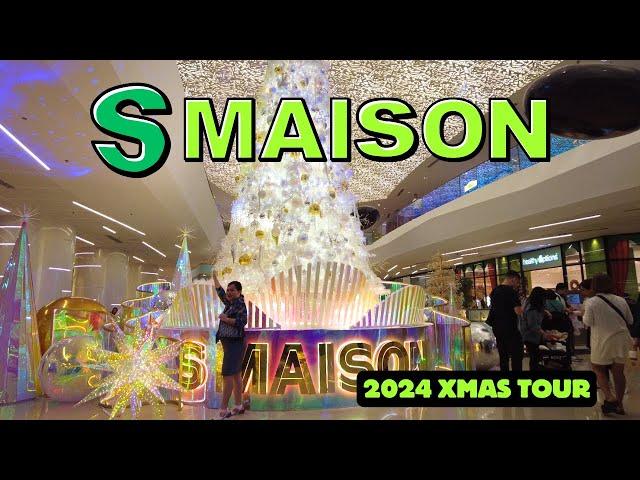 [4K] S MAISON MALL - CHRISTMAS DECORATIONS  2024