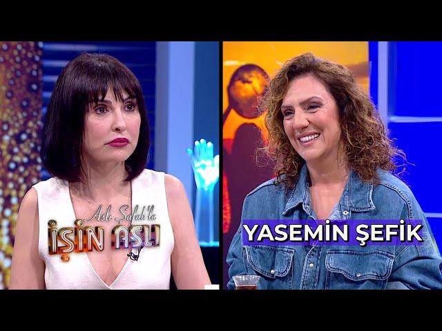 Aslı Şafak'la İşin Aslı - Yasemin Şefik | 22 Temmuz 2024