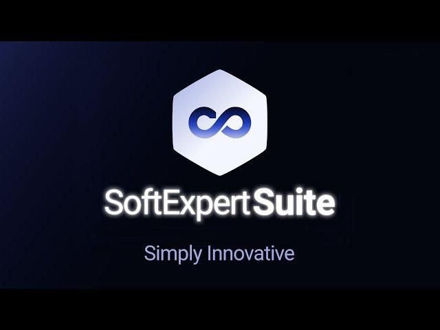 Multiple products, a single solution | SoftExpert Suite | Simply Innovative