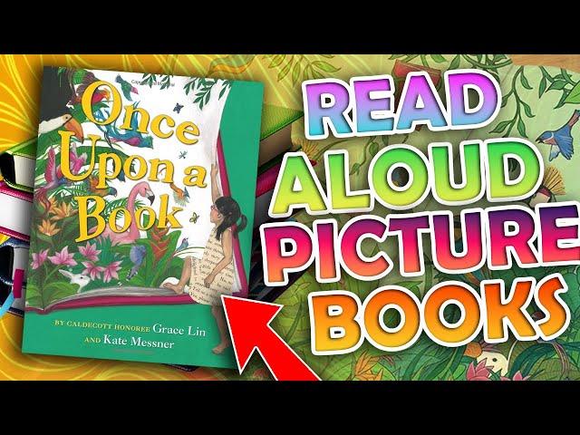 Read Aloud Picture Book!  Once Upon a Book by Grace Lin and Kate Messner