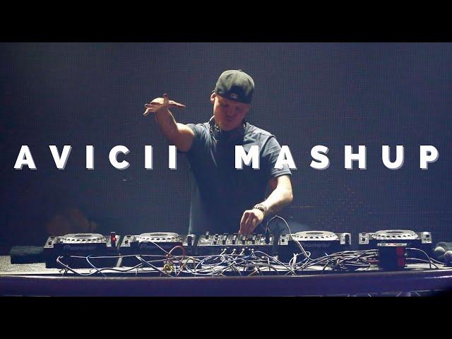 Avicii Tribute Megamashup