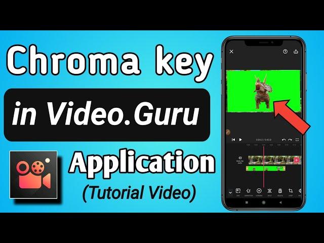 How to use Chroma key in Video Maker for youtube - Video Guru App | Green  Background kaise hataye