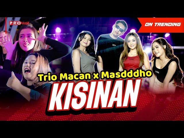 KISINAN - Masdddho X Trio Macan (Official Music Video)