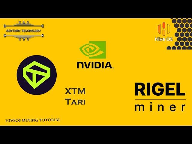 Unlock the Power of XTM - Tari Mining: Boost Your Hashrates with HiveOS and RigelMiner! 