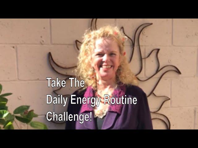 Day 1 of the 28-Day Daily Energy Routine Challenge with Donna Eden!