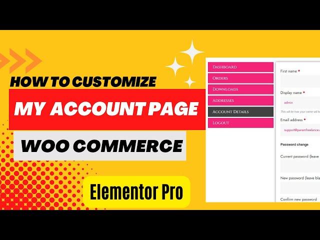 How to customize WooCommerce My Account page using Elementor