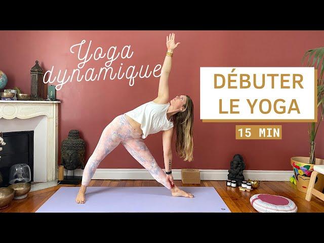 15 minutes pour débuter le Yoga (yoga débutant)