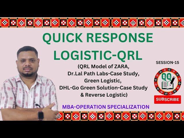 Quick Response Logistics (QRL)-MBA Operation Specialization