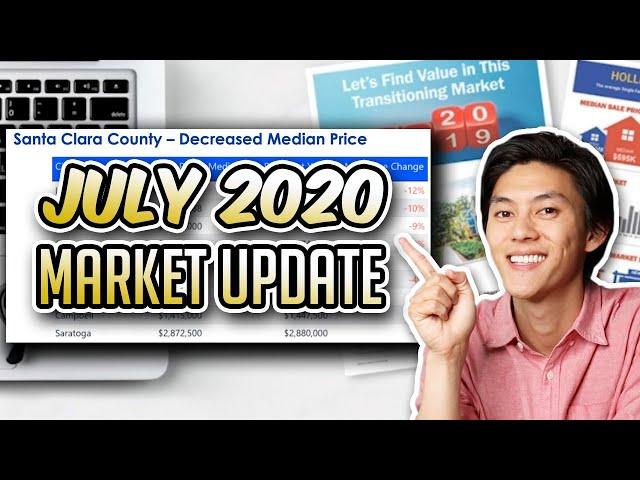 July 2020 Bay Area Real Estate Market Update