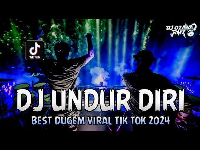 DJ UNDUR DIRI NEW !! Remix Funkot Fyp Terbaru | BEST DUGEM VIRAL TIK TOK 2024