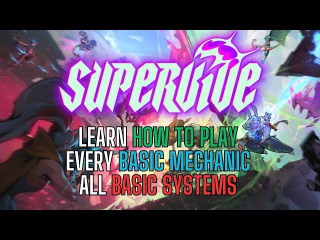 Everything SUPERVIVE: An All-Inclusive Beginner's Guide to all the Basic Systems and Mechanics