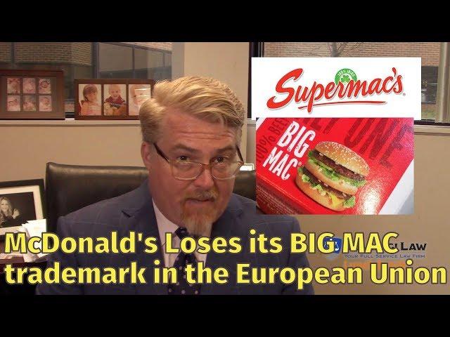 McTrademark - McDonald's Loses its BIG MAC trademark in the EU