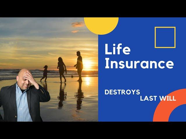 Life insurance beneficiary rules defeat Last Will & Testament and Revocable Trust