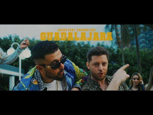 BAUSA feat. SUMMER CEM - GUADALAJARA (prod. by Juh-Dee)