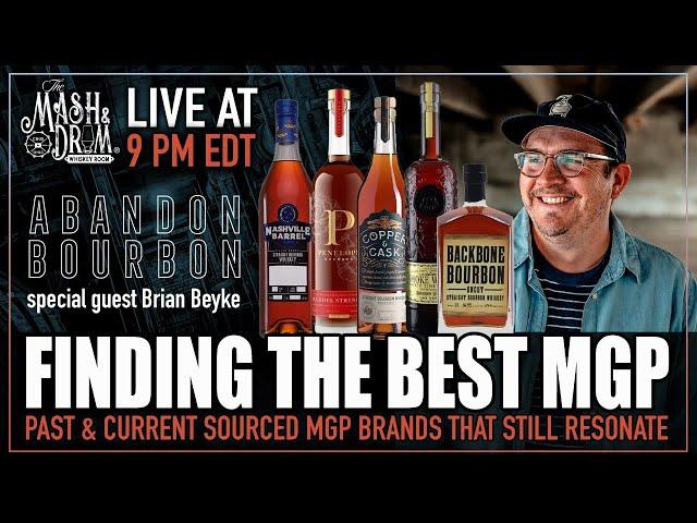 Finding the BEST Sourced MGP with Brian Beyke of Abandon Bourbon!