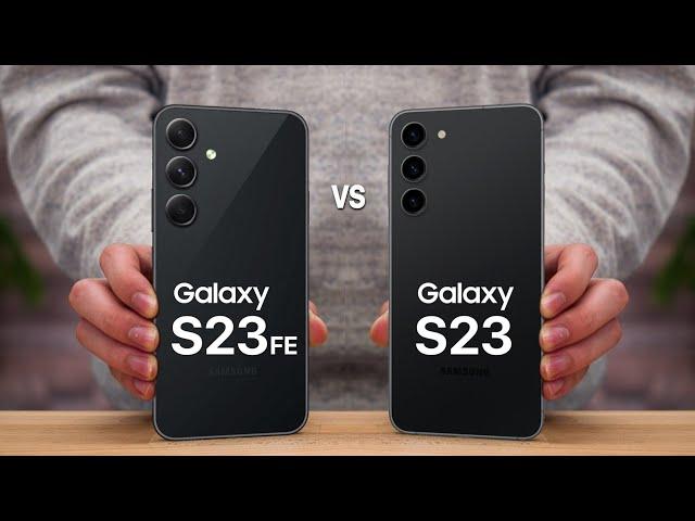 Samsung Galaxy S23 FE VS Galaxy S23