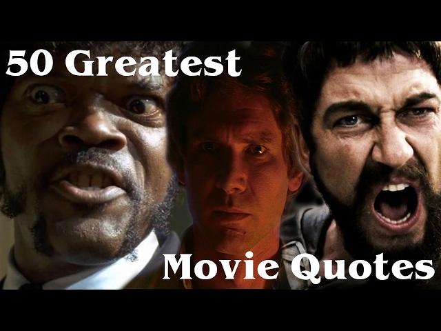 50 Greatest Movie Quotes of All Time