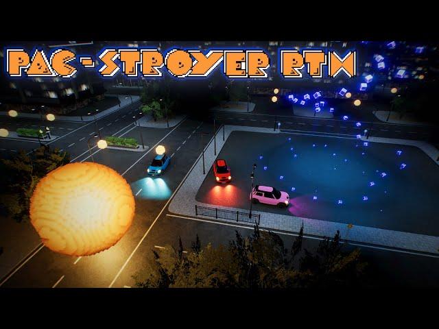 PAC-STROYER RTX (Showcase)