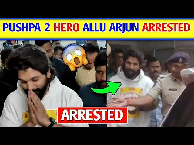 Pushpa 2 Actor Allu Arjun ArrestedPushpa 2 Actor Allu Arjun Arrested in Hyderabad Police|Allu Arjun