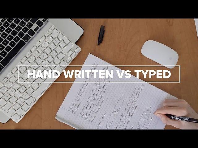 Hand Written vs Typed Notes