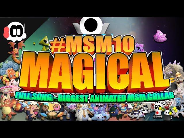 #MSM10magical Collab | Full Song [ANIMATED]