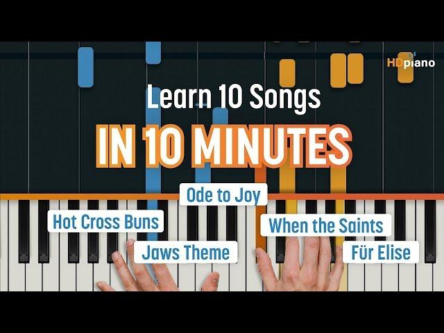 Learn the 10 EASIEST Piano Songs in 10 MINUTES 